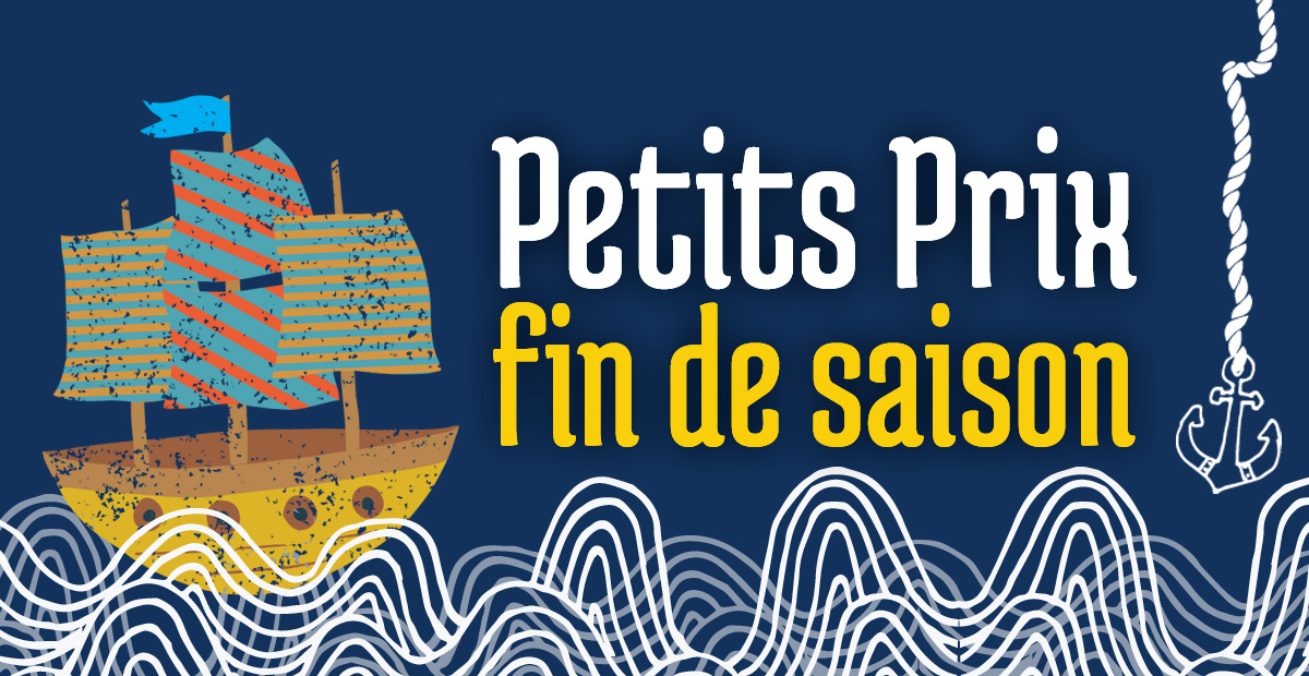les petits prix fin de saison